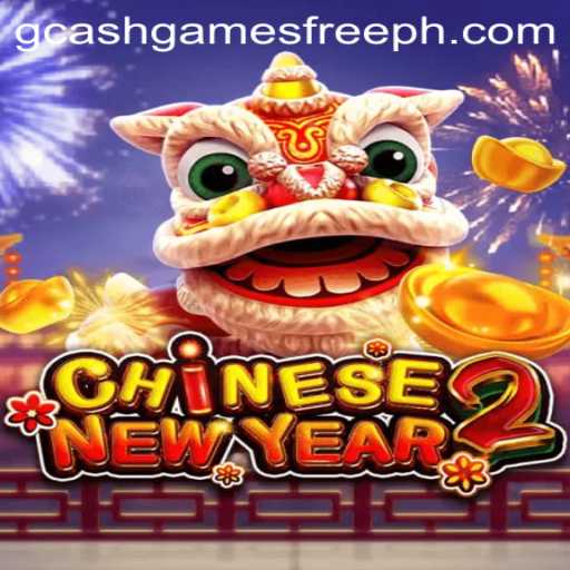 Celebrate the Festivities with CHINESENEWYEAR2: Your Gateway to GCash Games Free 20